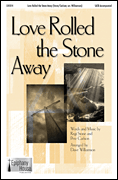 Love Rolled the Stone Away
