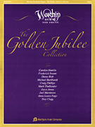 The Golden Jubilee Collection Worship Hymns for Organ
