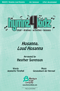 Hosanna, Loud Hosanna Hymnz 4 Kidz Series