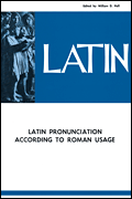 Latin Pronunciation According to Roman Usage