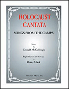 Cover for Holocaust Cantata: Songs from the Camps : Hinshaw Secular by Hal Leonard