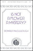 Is Not a Flower a Mystery?