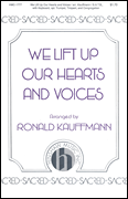 We Lift Up Our Hearts and Voices