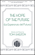 The Hope of the Future (La Esperanza del Futuro)