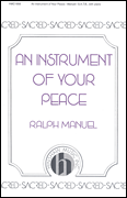 An Instrument of Your Peace