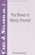 Thy Blood in Mercy Poured