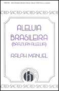 Brazilian Alleluia (Aleliua Braseleira)