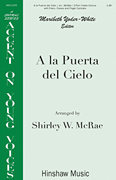 Product Cover for A la Puerto del Cielo  Hinshaw Secular Octavo by Hal Leonard