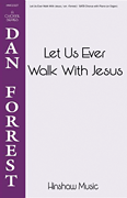 Let Us Ever Walk with Jesus