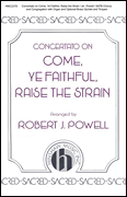 Concertato on Come, Ye Faithful, Raise the Strain