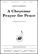 A Cheyenne Prayer for Peace