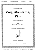 Play, Musicians, Play – Op. 32, No. 9