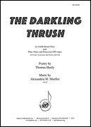 The Darkling Thrush SATB + Piano, Flute, and Percussion