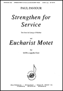 Strengthen for Service and Eucharist Motet