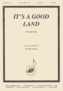It's a Good Land