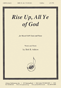 Rise Up, All Ye of God