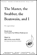 The Master, The Swabber, The Boatswain, & I