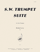 S.W. Trumpet Suite for Solo Trumpet