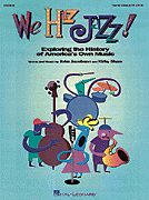 We Haz Jazz! (Musical) Exploring the History of America's Own Music
