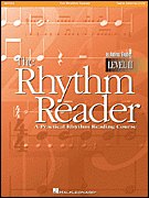 The Rhythm Reader, Level 2 A Practical Rhythm Reading Course