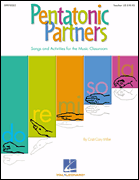 Pentatonic Partners (A Collection of Songs and Activities)