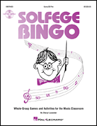 Solfege Bingo Whole-Group Games and Activities