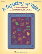 A Tapestry of Tales 8 Musical Stories from Around the World