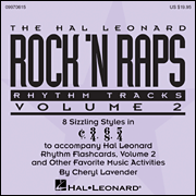 Rock 'n Raps Rhythm Tracks, Volume 2 (CD) 8 Sizzling Styles in 2/ 2, 6/ 8, 3/ 4, 5/ 4