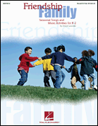 Friendship Family Seasonal Songs and Music Activities for Young Kids