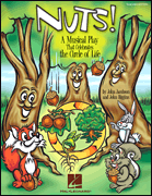 Nuts! A Musical That Celebrates the Circle of Life
