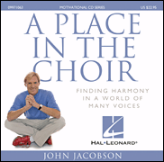 A Place in the Choir Finding Harmony in a World of Many Voices