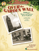 Over the Garden Wall Children's Songs and Games from England
