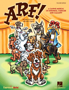 Arf! A Canine Musical of Kindness, Courage and Calamity
