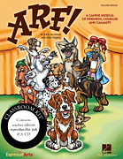 Arf! A Canine Musical of Kindness, Courage and Calamity