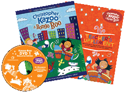 Christopher Kazoo & Bongo Boo Award-Winning Storybook and Animated Music Lessons<br><br>Book w/ DVD & Teacher's Supplement