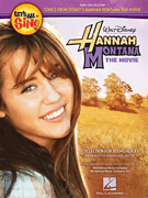 Let's All Sing Songs From Disney's <i>Hannah Montana: The Movie</i> A Collection for Young Voices