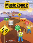 The Music Zone 2 Learn MORE Basic Concepts Through Song
