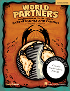 World Partners Multicultural Collection of Partner Songs and Canons
