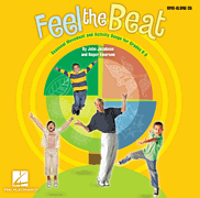 Feel the Beat! Seasonal Movement and Activity Songs for Grades K-3