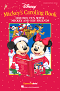 Mickey's Caroling Book Holiday Fun With Mickey Mouse and His Friends