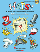Hats! A Musical That Celebrates What's Underneath!