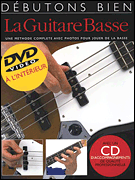 Debutons bien la guitare basse – Absolute Beginners Bass French Edition Book/ CD/ DVD Value Pack