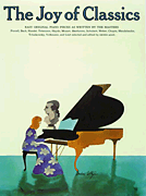 The Joy of Classics Piano Solo