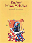 The Joy of Italian Melodies Piano Solo