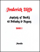 Analysis of Bach's 48 Preludes & Fugues – Book 1 for Piano