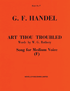 Art Thou Troubled Medium Voice