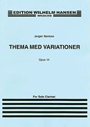 Jorgen Bentzon: Theme And Variations For Solo Clarinet Op.14