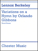 Variations on a Hymn By Orlando Gibbons (Vocal Score)