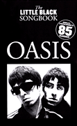 Oasis – The Little Black Songbook Chords/ Lyrics