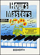 Cover for Dorothy Bradley: Hours With The Masters Book 2 Grade 3 : Music Sales America by Hal Leonard